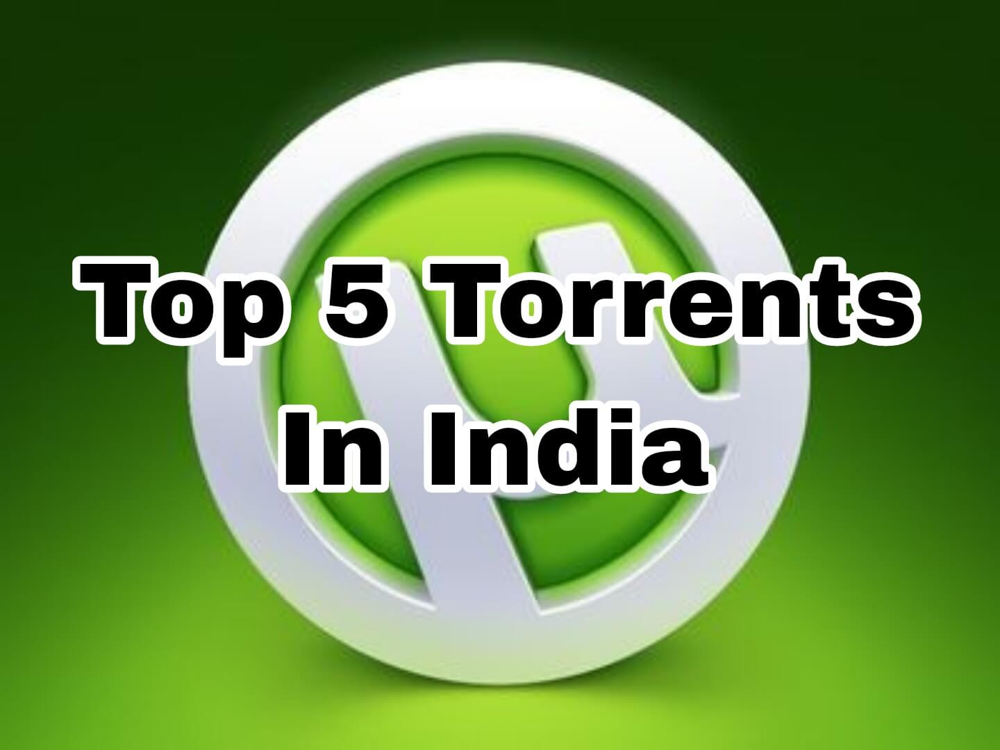 Top 5 Torrent Sites in India 2023 Most Popular & how to a2bNews